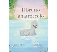 Il brutto anatroccolo: 7 (Fiabe Eterne)