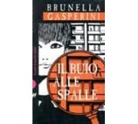 Il Buio Alle Spalle