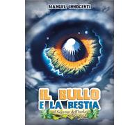 Il bullo e la bestia. Il segreto dell'isola