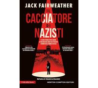 Il cacciatore di nazisti (I volti della storia)