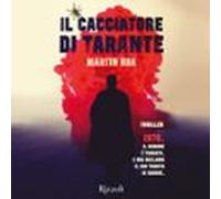 Il cacciatore di tarante