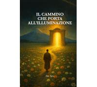 Il cammino che porta all'illuminazione