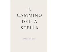 Il cammino della stella