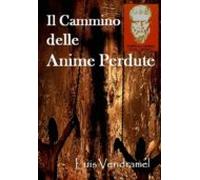 Il Cammino Delle Anime Perdute (ebook)