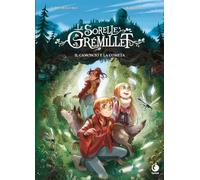 Il camoscio e la cometa. Le sorelle Grémillet (Prospero's books. Extra)
