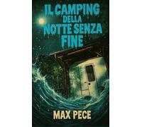 Il camping della notte senza fine