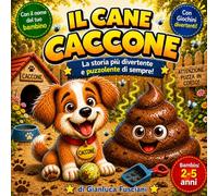IL CANE CACCONE: Una storia super puzzolente