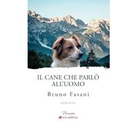 Il cane che parlò all'uomo (Narrazioni)