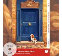 Il cane della discordia - Italienische Krimi-Lektüre A1-A2 (+ Audio-CD): Mit der Frank-Lesemethode leicht verständlich gemacht
