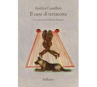 Il cane di terracotta (Cento anni di Andrea Camilleri)