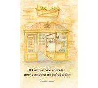 Il Cantastorie sorrise: per te ancora un po’ di cielo