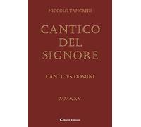 Il Cantico del Signore (I diamanti)