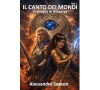 IL CANTO DEI MONDI: Il risveglio di Hesperya