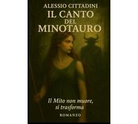 Il Canto del Minotauro (La saga del Minotauro)