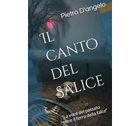 Il canto del Salice: "La voce del passato oltre il ferro della falce"