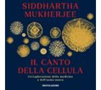 Il Canto Della Cellula (audiolibro)