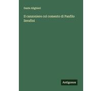 Il canzoniere col comento di Panfilo Serafini