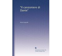 "Il canzoniere di Dante"