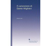 Il canzoniere di Dante Alighieri