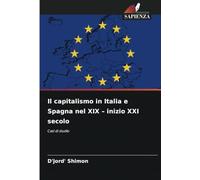 Il capitalismo in Italia e Spagna nel XIX - inizio XXI secolo: Casi di studio