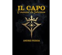 IL CAPO: O manual do soberano