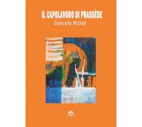 Il capolavoro di Prassède: (Monnalisa - PubMe)