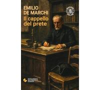 Il cappello del prete. Con espansione online (EME. Enciclopedica Multimediale Edimedia)