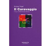 IL CARAVAGGIO | Enrique Trogal