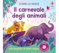 Il carnevale degli animali (Scopro la musica)
