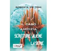Il Caso Amicizia 2017 (ebook)