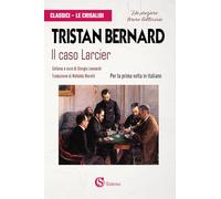 Il caso Larcier (Classici. Le Crisalidi)