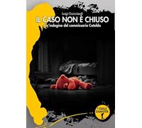 Il caso non è chiuso. Un'indagine del commissario Cataldo (I Gialli Damster)