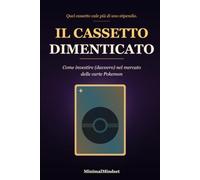 Il Cassetto Dimenticato: Come investire (davvero) nel mercato delle carte Pokemon