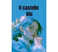 Il castello blu