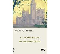 Il castello di Blandings (TEA biblioteca)