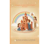 Il Castello di Mattoncini e il Ponte Spezzato: Una Favola sul Perdono e sull’Amicizia