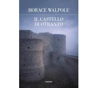 Il castello di Otranto (Futuro anteriore)