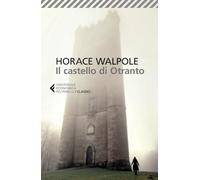 Il castello di Otranto (Universale economica. I classici)