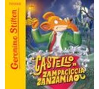 Il Castello Di Zampaciccia Zanzamiao (audiolibro)