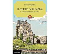Il castello nella nebbia. La compagnia del tempio