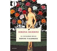 Il catalogo delle donne valorose (Oscar bestsellers)