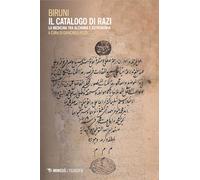 Il catalogo di Razi. La medicina tra alchimia e astronomia (Filosofie)