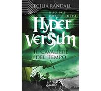 Il cavaliere del tempo. Hyperversum (Vol. 3) (Waves)