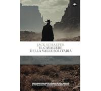 Il cavaliere della valle solitaria (Frontiere)