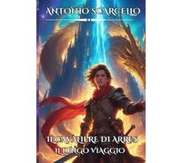 IL CAVALIERE DI ARRES: IL LUNGO VIAGGIO