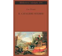 Il cavaliere svedese (Biblioteca Adelphi)
