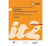 Il Celi dell'Università per Stranieri di Perugia. Certificato di conoscenza della lingua italiana. Italiano generale. CELI 2 (B1): CELI 2 (B1) Volume + digital