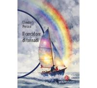 Il cercatore di tornadi (Gli specchi di Narciso)