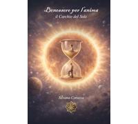 Il Cerchio del Sole: Benessere per l'Anima