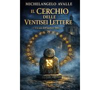 Il cerchio delle 26 lettere (I CASI DELL'ISPETTORE MIKY)